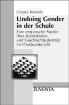Kessels, Ursula Kessels - Undoing Gender in der Schule