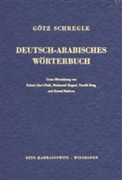 Götz Schregle - Deutsch-Arabisches Wörterbuch