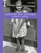Lore Born - Leibchen und Seelchen