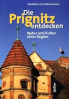 Elisabeth von Falkenhausen - Die Prignitz entdecken