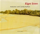 Elger Esser - Veduten und Landschaften