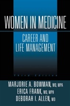 D. I. Allen, Deborah I Allen, Deborah I. Allen, M. A. Bowman, Marjorie Bowman, Marjorie A Bowman... - Women in Medicine