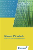 Hans Lambrich, Klaus-Wilfried Schwichtenberg - Winklers Wörterbuch der Deutschen Einheitskurzschrift