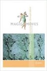 Kirschner, Thomas Kirschner, Rees, Mar Reese, Mark Reese - Magic Moves