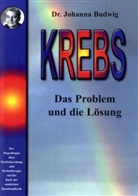 Johanna Budwig - Krebs, Das Problem und die Lösung