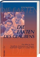 Josh Mcdowell - Die Fakten des Glaubens