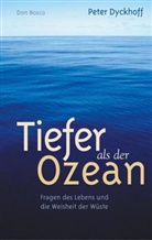 Peter Dyckhoff - Tiefer als der Ozean