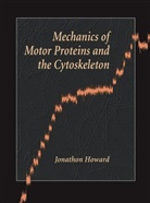 Jonathon Howard, Howard Jonathon - Mechanics of Motor Proteins and the Cytoskeleton