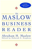 Maslow, Abraham H Maslow, Abraham H. Maslow, Abraham Harold Maslow, Ah Maslow, MASLOW ABRAHAM H... - Maslow Business Reader
