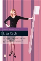 Lisa Cach - www.traummann-gesucht.komm!