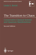 L. E. Reichl, Linda Reichl, Linda E. Reichl - The Transition to Chaos