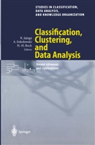 Hans H. Bock, Hans-Hermann Bock, Krzystof Jajuga, Krzysztof Jajuga, Andrze Sokolowski, Andrzej Sokolowski - Classification, Clustering, and Data Analysis