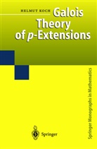 H. Koch, Helmut Koch, F. Lemmermeyer - Galois Theory of p-Extensions
