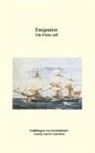 Astrid Lauterborn, Schweich Astrid Lauterborn - Emigration, die Ferne ruft