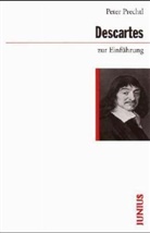 Peter Prechtl - Descartes zur Einführung