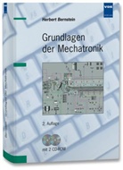 Herbert Bernstein - Grundlagen der Mechatronik, m. 2 CD-ROMs