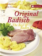 Monik Graff, Monika Graff, Heidi Knoblich - Original Badisch - The Best of Baden Food
