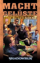 Jason M Hardy, Jason M. Hardy, Marc Sasso, Werne Fuchs, Werner Fuchs - Machtgelüste