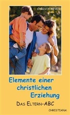 Christa Meves - Elemente einer christlichen Erziehung