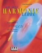 Frank Haunschild - Die neue Harmonielehre. Ein musikalisches Arbeitsbuch für Klassik, Rock, Pop und Jazz