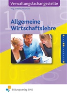 Dir Brons, Dirk Brons, Sabrin Dettmer, Sabrina Dettmer, Ruper Eilsberger, Rupert Eilsberger... - Allgemeine Wirtschaftslehre