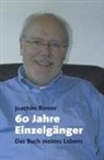 Joachim Römer - 60 Jahre Einzelgänger