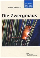 Rudolf Piechocki - Die Zwergmaus