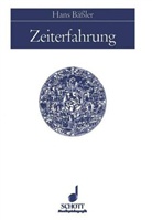 Hans Bässler - Zeiterfahrung