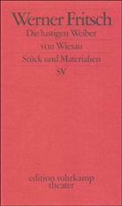 Werner Fritsch - Die lustigen Weiber von Wiesau