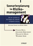 Volker Bieta, Johannes Kirchhoff, Hellmuth Milde - Szenarienplanung im Risikomanagement