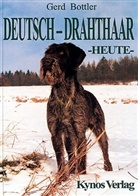 Gerd Bottler - Deutsch-Drahthaar heute