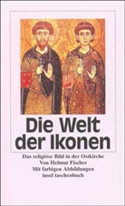 Helmut Fischer - Die Welt der Ikonen