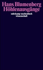 Hans Blumenberg - Höhlenausgänge
