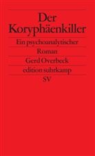 Gerd Overbeck - Der Koryphäenkiller