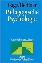 David C. Berliner, Gage, Nathaniel L. Gage, Nathaniel Lees Gage, Gerhard Bach - Pädagogische Psychologie