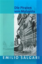 Emilio Salgari, Timo Fülber - Die Piraten von Malaysia