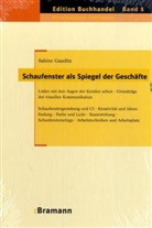 Sabine Gauditz, Klau W Bramann - Schaufenster als Spiegel der Geschäfte