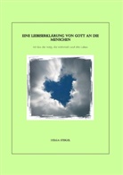 Helga Steigel - Eine Liebeserklärung von Gott an die Menschen