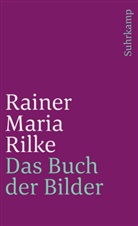 Rainer M. Rilke, Rainer Maria Rilke - Das Buch der Bilder