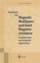 H. A. M. van den Berg, R. Coehoorn, M. A. M. Gijs, K. Röll, Hartmann, U Hartmann... - Magnetic Multilayers and Giant Magnetoresistance