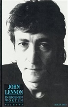 John Lennon, Barry Miles - John Lennon, In eigenen Worten