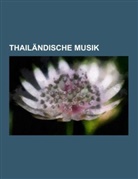 Books LLC, Books LLC, Quelle: Wikipedia, Wikipedia - Thailändische Musik