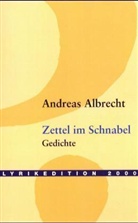 Andreas Albrecht - Zettel im Schnabel