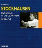 Rudolf Frisius - Karlheinz Stockhausen, in 2 Bdn. - 1: Einführung in das Gesamtwerk. Gespräche mit Karlheinz Stockhausen