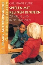 Christiane Kutik - Spielen mit kleinen Kindern