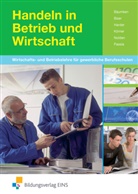 Volke Bäumken, Volker Bäumken, Erns Bizer, Ernst Bizer, Karl-Heinz Feldmann, Klaus Harder... - Handeln in Betrieb und Wirtschaft