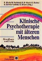 Peter Bäurle, Rolf D. Hirsch, Hartmut Radebold - Klinische Psychotherapie mit älteren Menschen