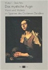 Victor I Stoichita, Victor I. Stoichita, Andreas Knop - Das mystische Auge