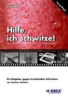 Produktion Stattkus, Dietmar Stattkus - Hilfe, ich schwitze!