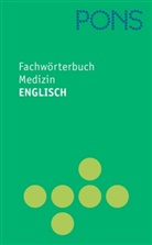 PONS Fachwörterbuch: Medizin, Englisch-Deutsch, Deutsch-Englisch